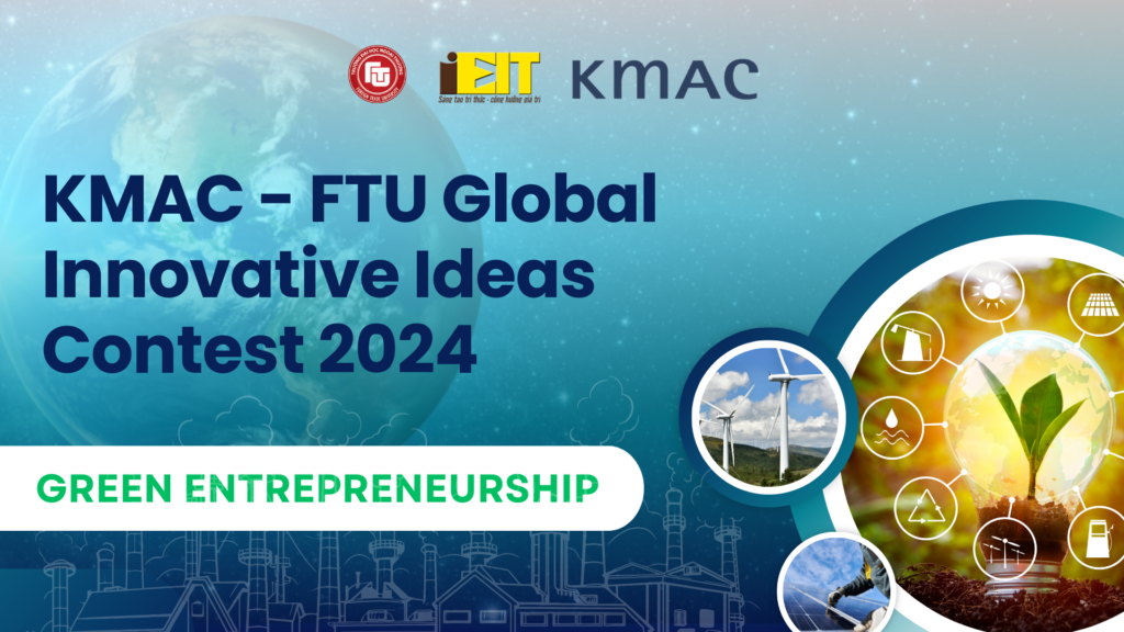 KMAC FTU Global Innovative Ideas Contest 2024