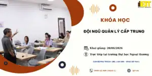 CHƯƠNG TRÌNH ĐÀO TẠO ĐỘI NGŨ QUẢN LÝ CẤP TRUNG