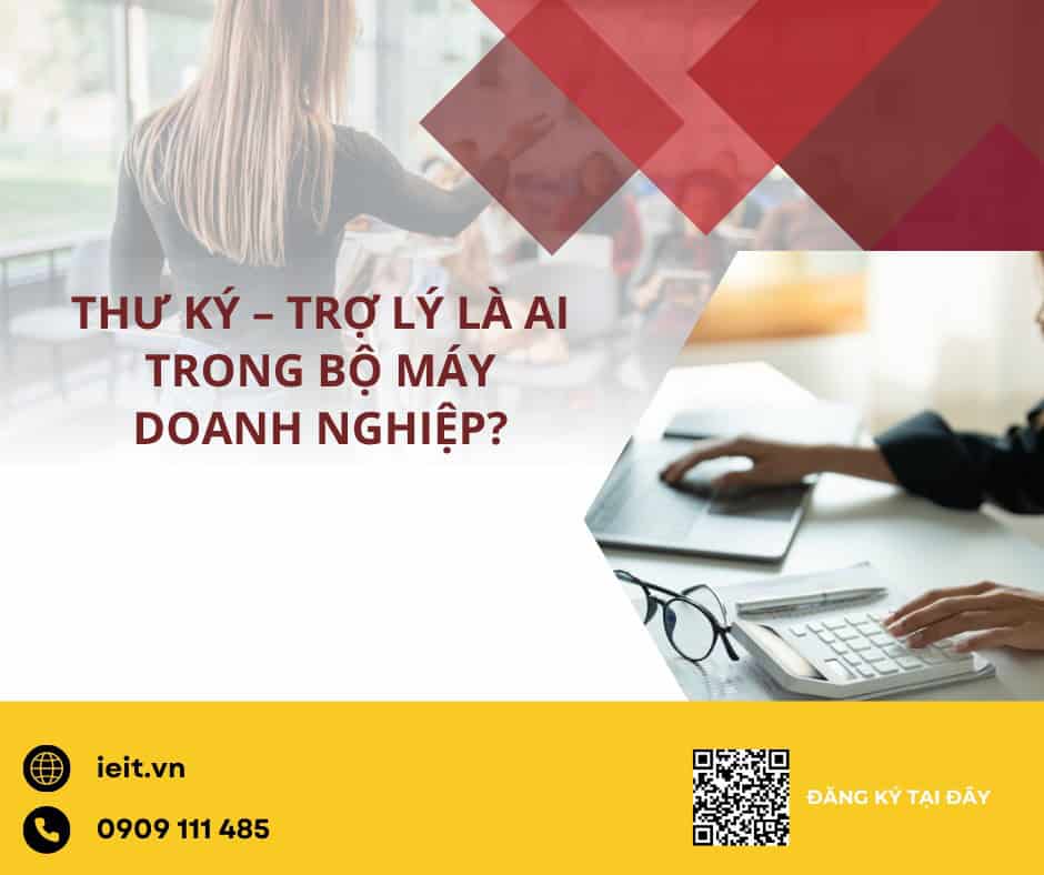 THƯ KÝ – TRỢ LÝ LÀ AI TRONG BỘ MÁY DOANH NGHIỆP? 1 tktl 4