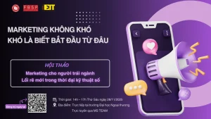 MARKETING KHÔNG KHÓ – KHÓ LÀ BIẾT BẮT ĐẦU TỪ ĐÂU