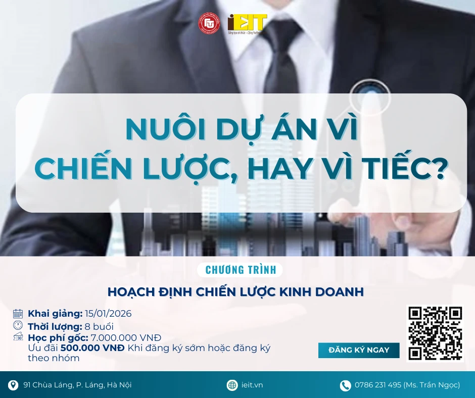 BẠN ĐANG NUÔI DỰ ÁN VÌ CHIẾN LƯỢC, HAY VÌ TIẾC? 1 BẠN ĐANG NUÔI DỰ ÁN VÌ CHIẾN LƯỢC, HAY VÌ TIẾC?
