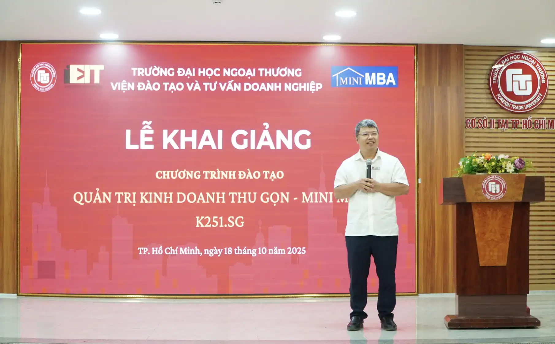 [RECAP] LỄ KHAI GIẢNG CHƯƠNG TRÌNH QUẢN TRỊ KINH DOANH THU GỌN – MINI MBA TẠI CƠ SỞ II – TP. HỒ CHÍ MINH