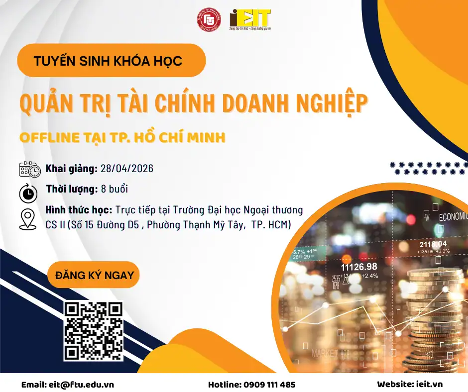 🎓 TUYỂN SINH KHÓA HỌC “QUẢN TRỊ TÀI CHÍNH DOANH NGHIỆP” – OFFLINE TẠI TP. HỒ CHÍ MINH