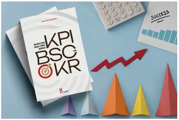 DANH SÁCH 5 CUỐN SÁCH THỰC CHIẾN VỀ KPI HAY NHẤT BẠN NÊN TÌM ĐỌC