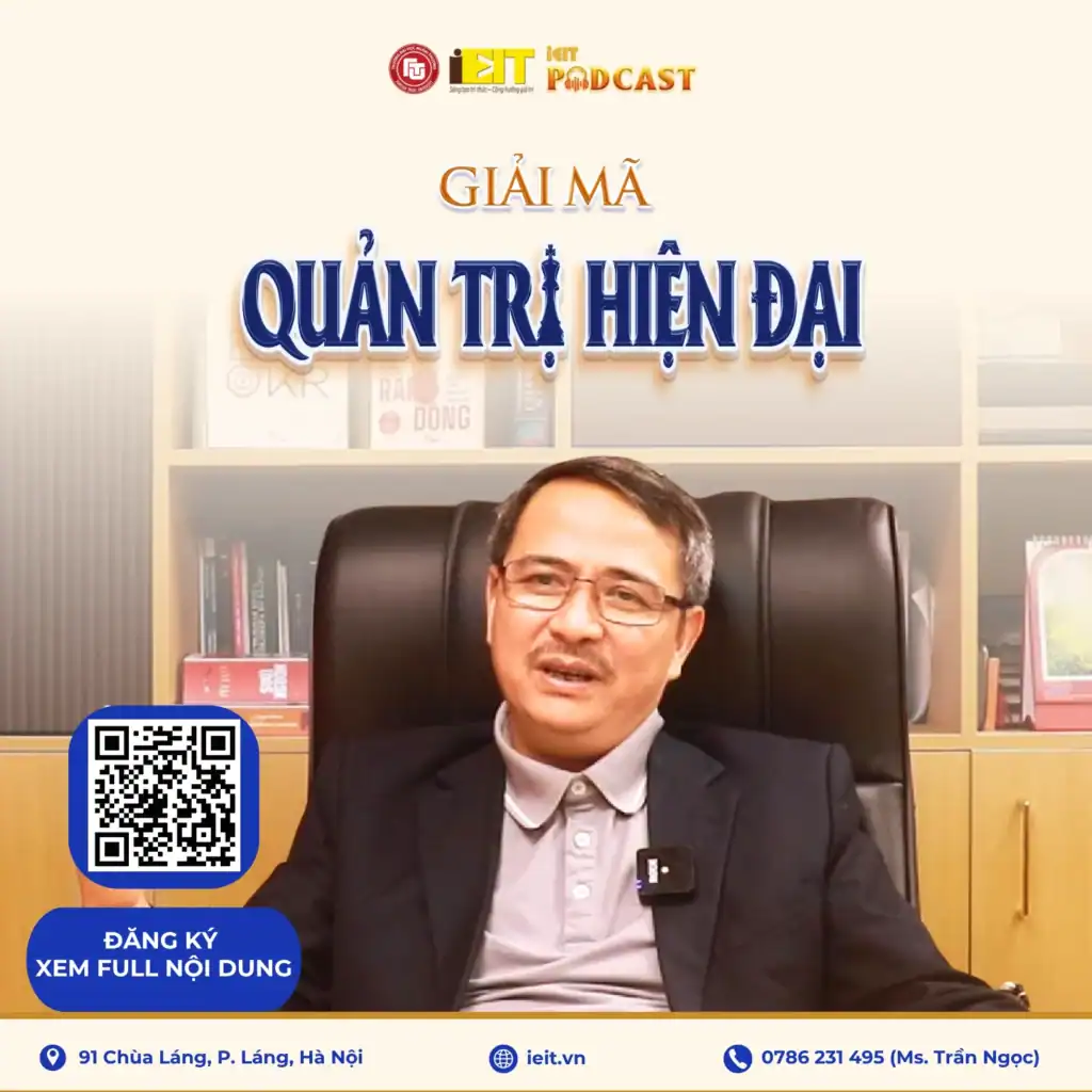 RA MẮT SERIES PODCAST GIẢI MÃ QUẢN TRỊ HIỆN ĐẠI