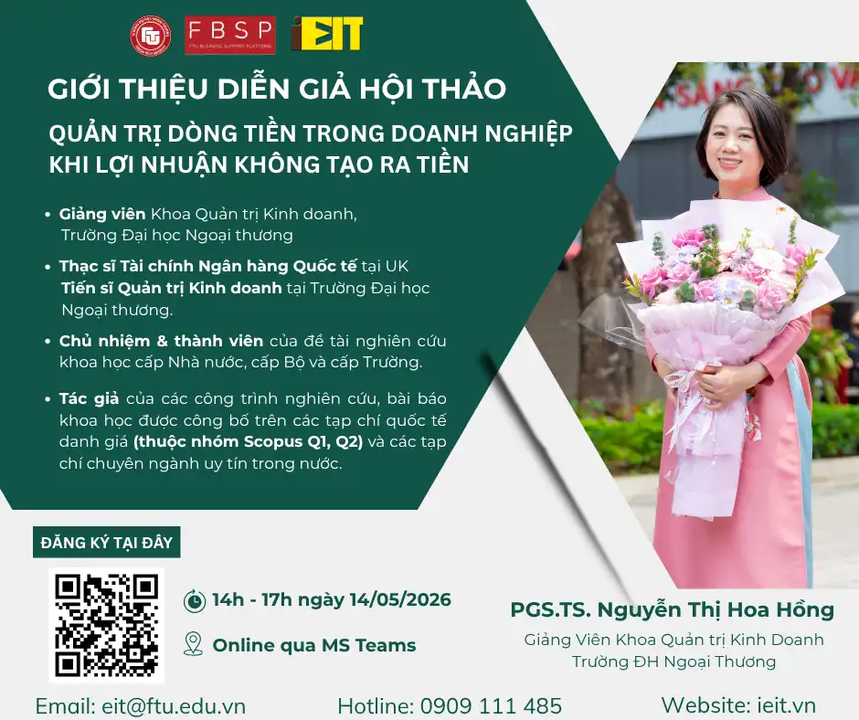 GIỚI THIỆU DIỄN GIẢ HỘI THẢO: QUẢN TRỊ DÒNG TIỀN TRONG DOANH NGHIỆP – KHI LỢI NHUẬN KHÔNG TẠO RA TIỀN