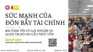 SỨC MẠNH CỦA ĐÒN BẨY TÀI CHÍNH: BÀI TOÁN TỐI ƯU LỢI NHUẬN VÀ QUẢN TRỊ RỦI RO CẤU TRÚC VỐN