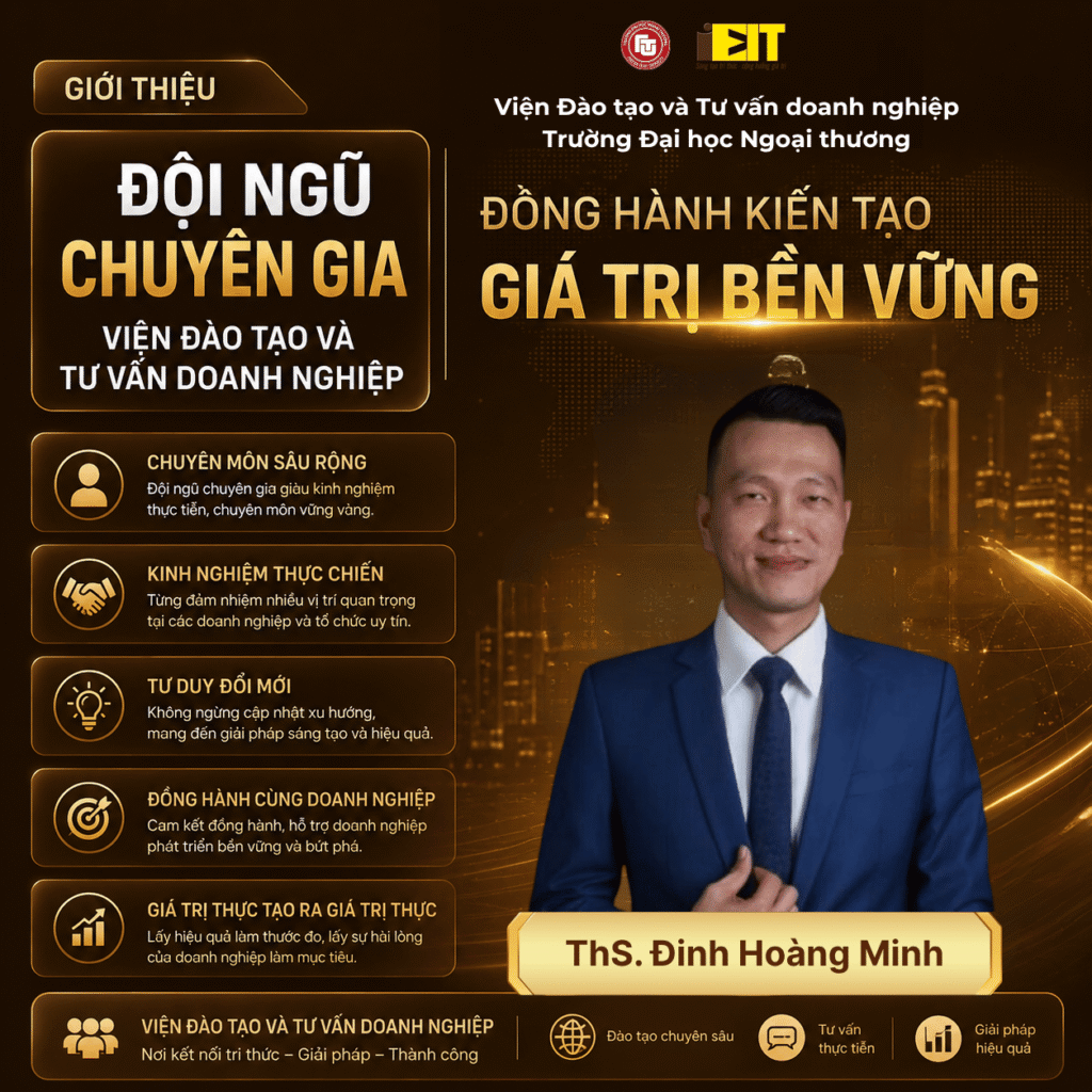 THS. ĐINH HOÀNG MINH: 7 THÔNG TIN NỔI BẬT VỀ CHUYÊN GIA ĐÀO TẠO DOANH NGHIỆP