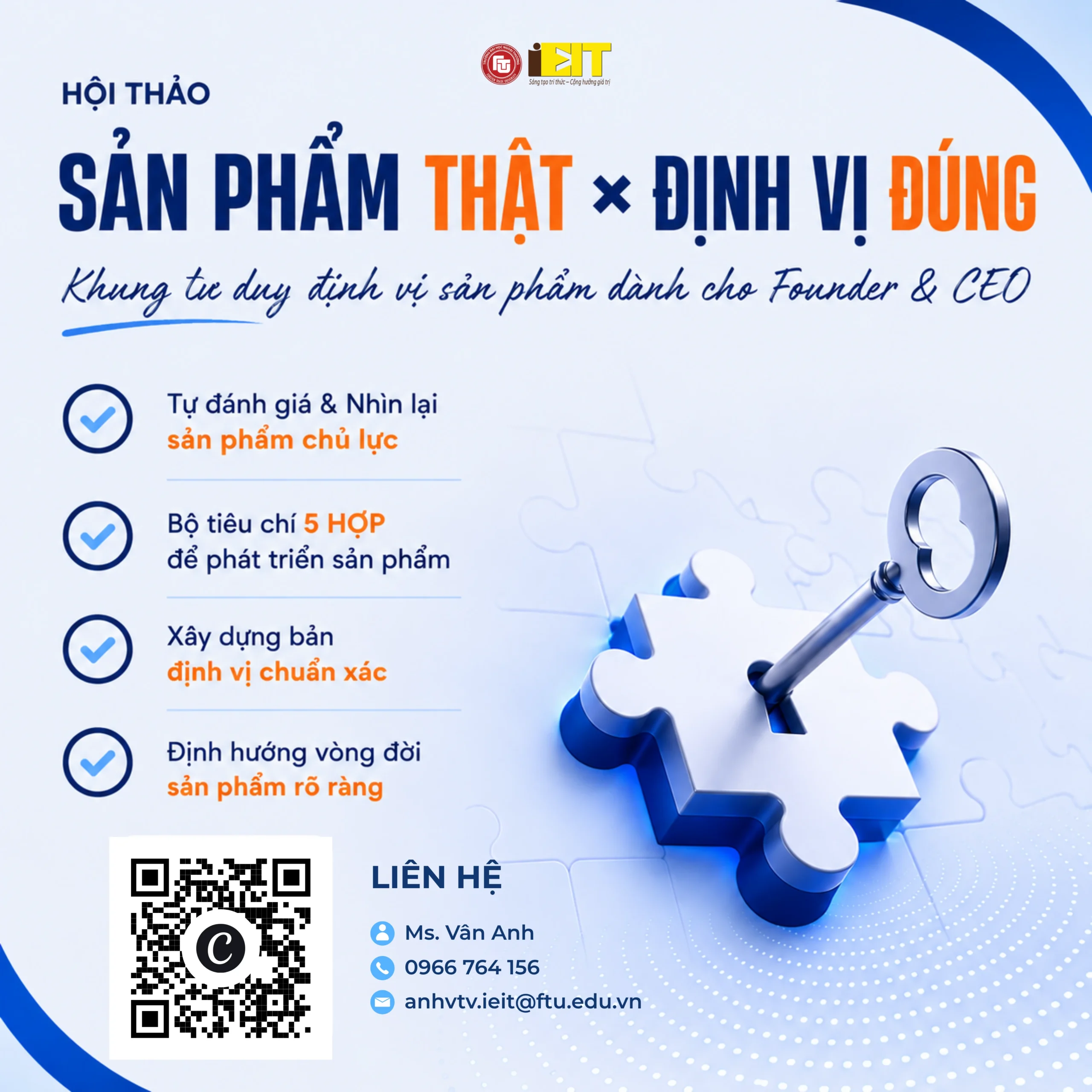 [HTTT] HỘI THẢO SẢN PHẨM THẬT × ĐỊNH VỊ ĐÚNG: KHUNG TƯ DUY TÁI ĐỊNH VỊ SẢN PHẨM DÀNH CHO FOUNDER & CEO SME 