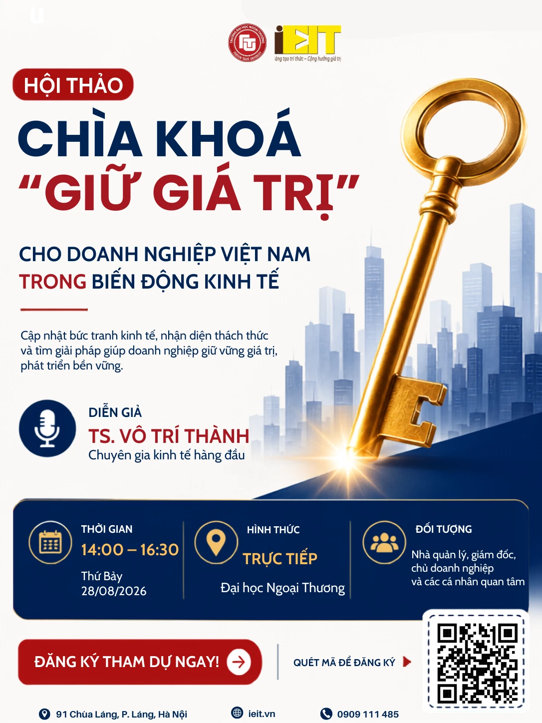 HỘI THẢO: CHÌA KHÓA “GIỮ GIÁ TRỊ” CHO DOANH NGHIỆP VIỆT NAM TRONG BIẾN ĐỘNG KINH TẾ 2 ieit vn 3
