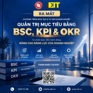 Giải Pháp Bứt Phá Quản Trị Mục Tiêu Doanh Nghiệp Với BSC, KPI & OKR Từ Viện iEIT
