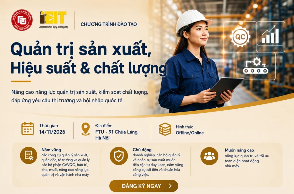 LDP CHƯƠNG TRÌNH QUẢN TRỊ SẢN XUẤT, HIỆU SUẤT & CHẤT LƯỢNG