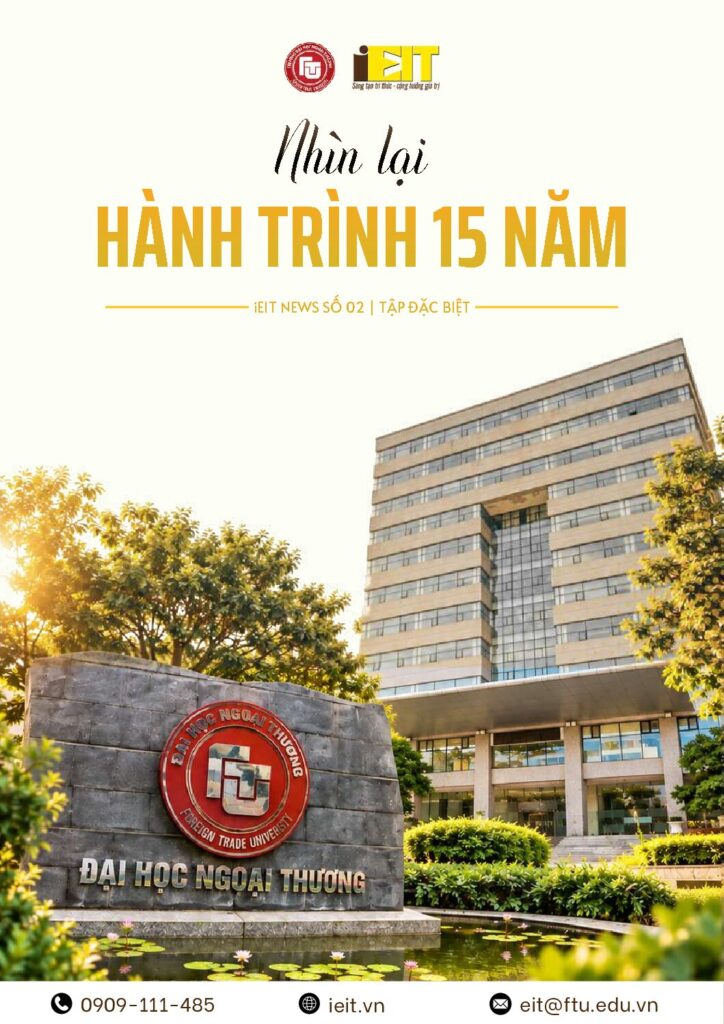 iEIT NEWS | SỐ ĐẶC BIỆT “NHÌN LẠI: HÀNH TRÌNH 15 NĂM” CHÍNH THỨC THỨC RA MẮT”